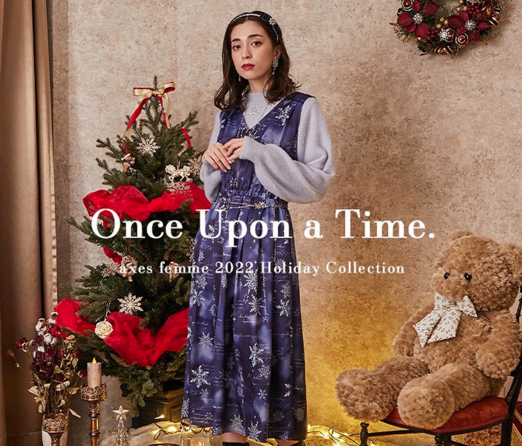 axes femme 2022 Holiday Collection 『Once Upon a Time』カタログ